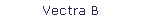 Vectra B